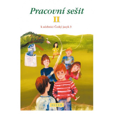 Pracovní sešit k Českému jazyku 3-2.díl Alter - učebnice do