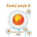 Český jazyk 2 - pracovní sešit SLEVA 