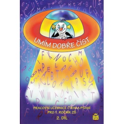 Umím dobře číst 2.díl - Pracovní učebnice čtení a psaní pro