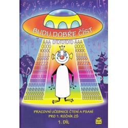 Budu dobře číst 1.díl - Pracovní učebnice čtení a psaní pro 1.r. ZŠ