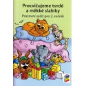 Procvičujeme tvrdé a měkké slabiky