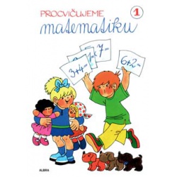 Procvičujeme matematiku 1 Albra s.r.o - učebnice do školy