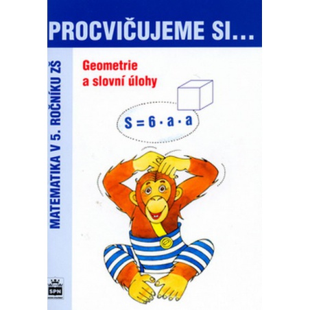 Procvičujeme si...Geometrie a slovní úlohy 5.r.