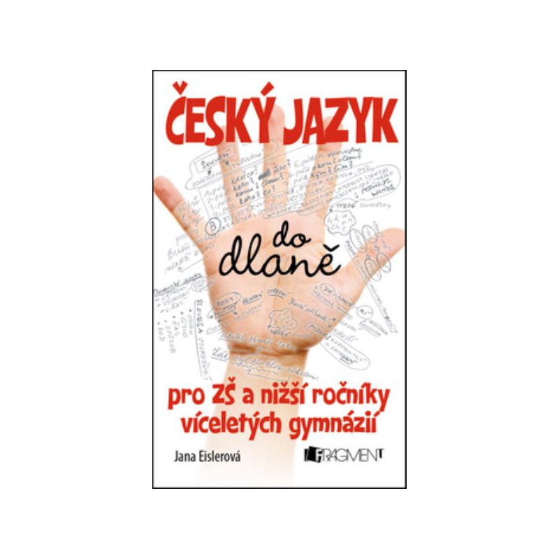 Český jazyk do dlaně pro ZŠ a nižší ročníky víceletých gymnázií