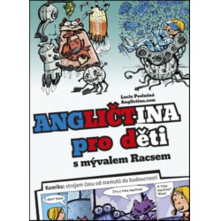 Angličtina pro děti s mývalem Racsem Edika - učebnice do školy