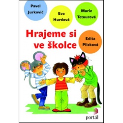 Hrajeme si ve školce Portal - učebnice do školy
