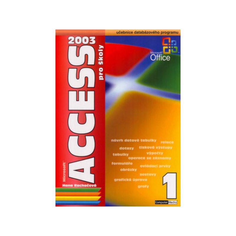Access 2003 pro školy - 1. díl