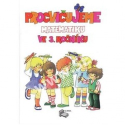 Procvičujeme matematiku ve 3.