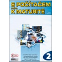 S počítačem nejen k maturitě 2.díl (8. vydání)