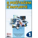 S počítačem nejen k maturitě 1.díl (8. vydání)