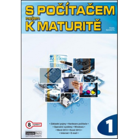 S počítačem nejen k maturitě 1.díl (8. vydání)