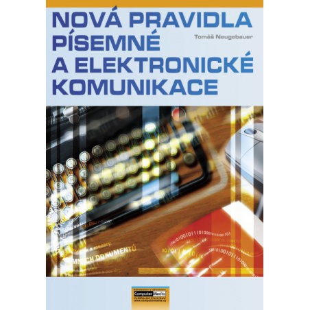 Nová pravidla písemné a elektronické komunikace