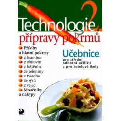 Technologie přípravy pokrmů 2.díl Fortuna - učebnice do školy