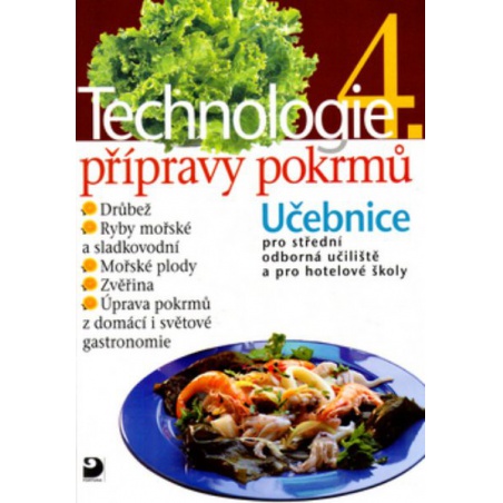 Technologie přípravy pokrmů 4.díl