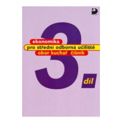 Ekonomika pro SOU- obor kuchař, číšník 3.díl (poslední 1 kus)