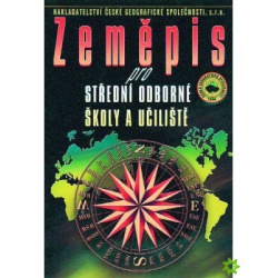 Zeměpis SOŠ a SOU Česká Geografická - učebnice do školy