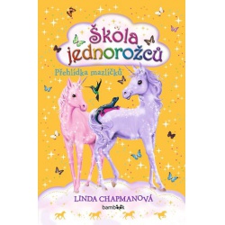 Škola jednorožců - Přehlídka mazlíčků  - učebnice do školy