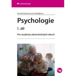 Psychologie 1.díl - Pro studenty zdravotnických oborů