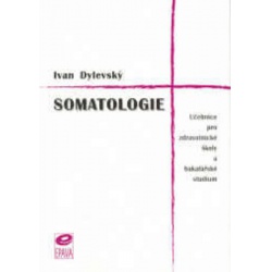 Somatologie - Učebnice pro zdravotnické školy a bakalářské