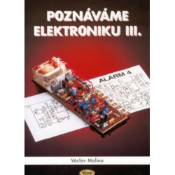 Poznáváme elektroniku III. 
