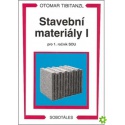 Stavební materiály I pro 1. ročník SOU