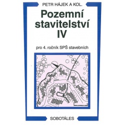 Pozemní stavitelství IV pro 4. ročník SPŠ stavebních Sobotales