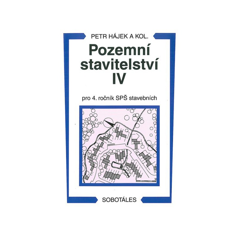 Pozemní stavitelství IV pro 4. ročník SPŠ stavebních