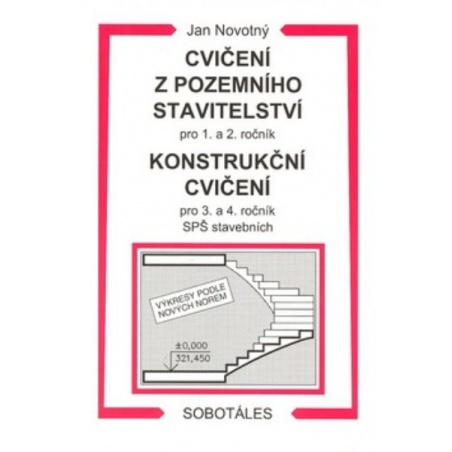 Cvičení z pozemního stavitelství pro 1. a 2. ročník, Konstrukční cvičení pro 3. a 4. roční
