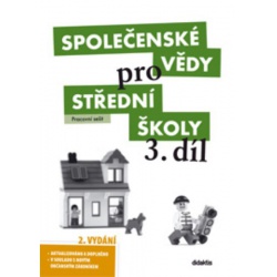 Společenské vědy pro 3. ročník SŠ - Pracovní sešit Didaktis -
