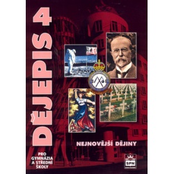 Dějepis 4 pro gymnázia a SŠ - Nejnovější dějiny