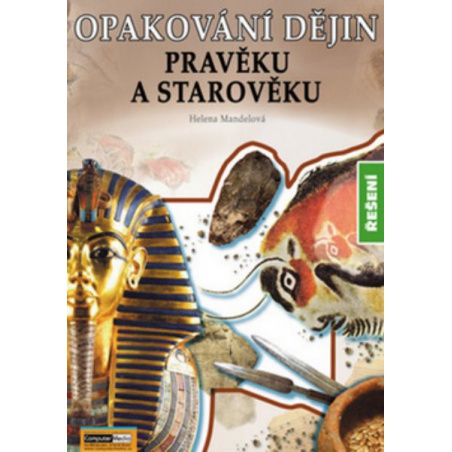 Opakování dějin Pravěku a starověku - Řešení