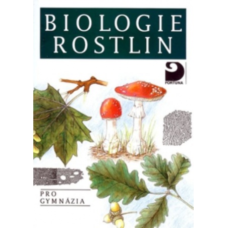 Biologie rostlin pro gymnázia