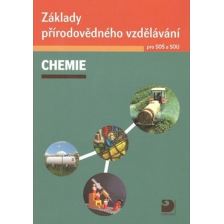 Chemie (Základy přírodovědného vzdělávání pro SOŠ a SOU)