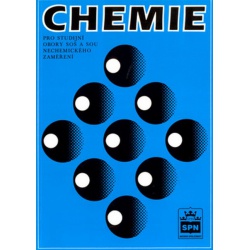 Chemie pro studijní obory SOŠ a SOU nechemického zaměření Spn -