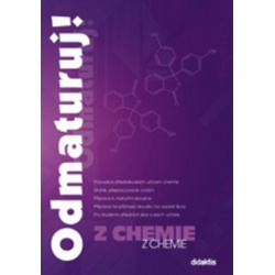 Odmaturuj z chemie (druhé, přepracované vydání) Didaktis -