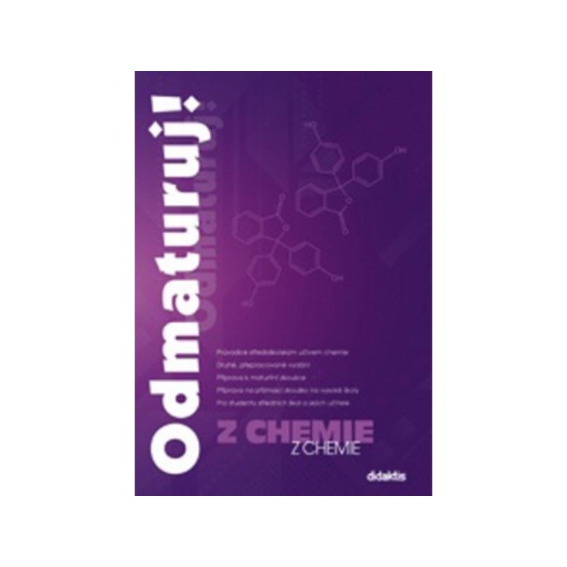 Odmaturuj z chemie (druhé, přepracované vydání)