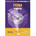 Fyzika v kostce pro střední školy