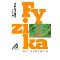 Fyzika pro gymnázia - Fyzika mikrosvěta