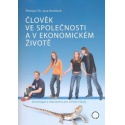 Člověk ve společnosti a v ekonomickém životě - Sociologie a ekonomie pro SŠ