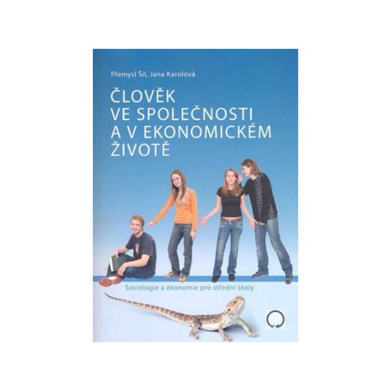 Člověk ve společnosti a v ekonomickém životě - Sociologie a ekonomie pro SŠ