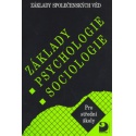 Základy psychologie a sociologie pro SŠ - Základy společenských věd I