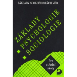 Základy psychologie a sociologie pro SŠ - Základy společenských