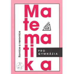Matematika pro gymnázia - Rovnice a nerovnice Prometheus