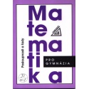 Matematika pro gymnázia - Posloupnosti a řady