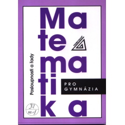 Matematika pro gymnázia - Posloupnosti a řady Prometheus
