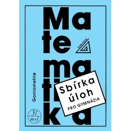 Sbírka úloh pro gymnázia – Goniometrie