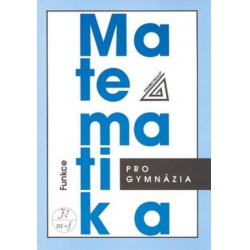 Matematika pro gymnázia - Funkce (kniha+CD) Prometheus, spol.s