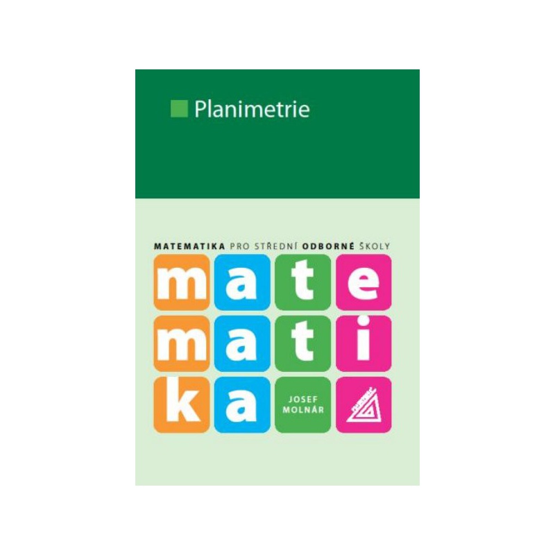 Matematika pro SOŠ - Planimetrie