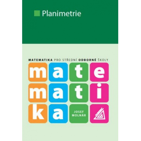 Matematika pro SOŠ - Planimetrie
