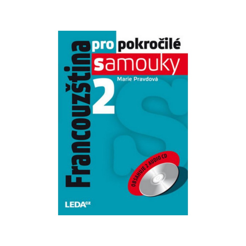 Francouzština pro pokročilé samouky 2.díl +2 audio CD